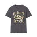 Wet Palette Dry Soul T-Shirt