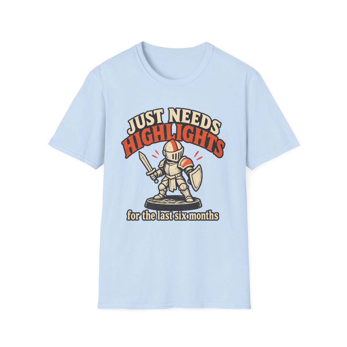 Just Needs Highlights T-Shirt