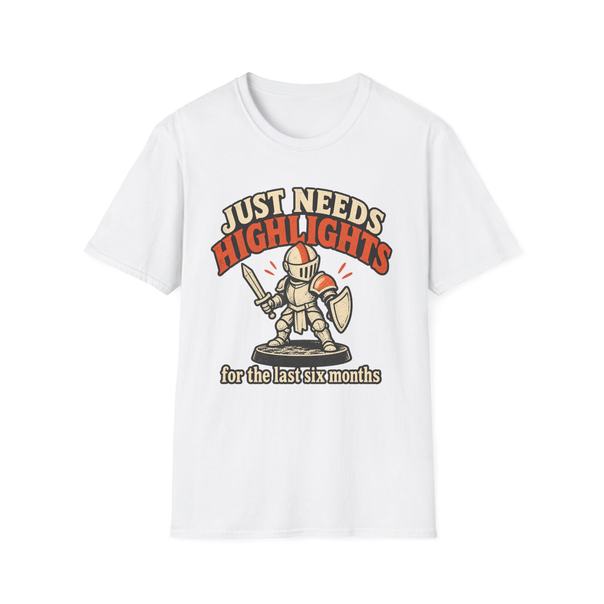 Just Needs Highlights T-Shirt
