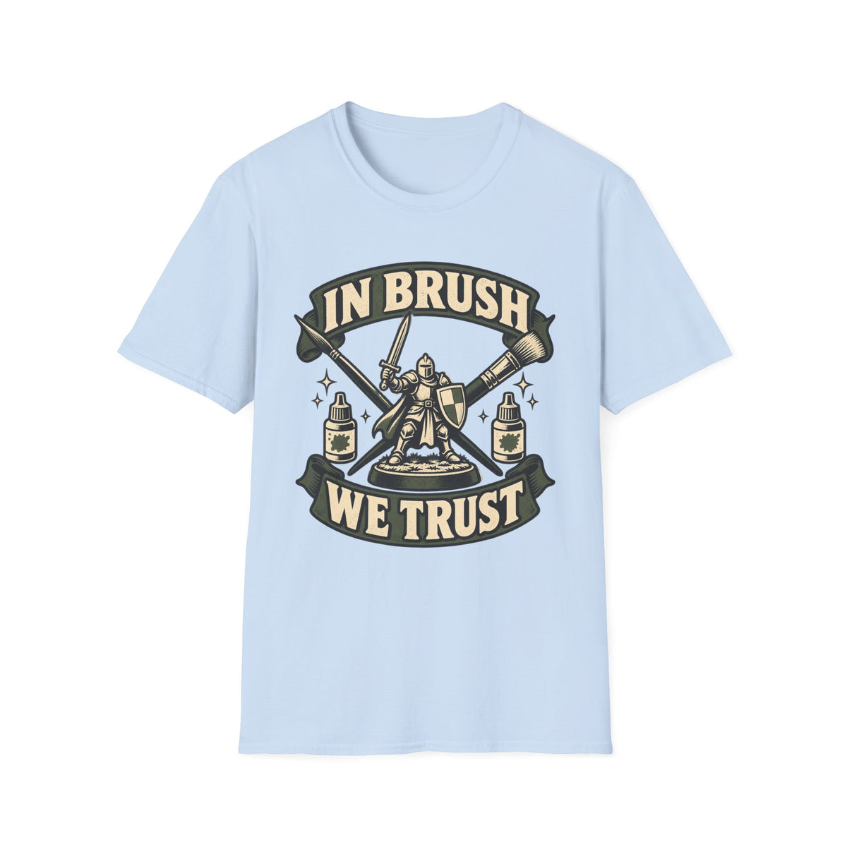 In Brush We Trust T-Shirt